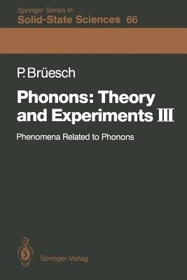 Phonons: Theory and Experiments III(English, Paperback, Brueesch Peter)