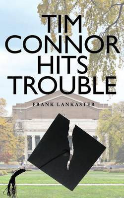 Tim Connor Hits Trouble(English, Paperback, Lankaster Frank)