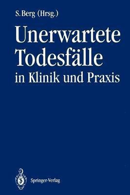 Unerwartete Todesfaelle in Klinik und Praxis(German, Paperback, unknown)
