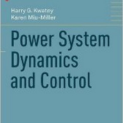 Power System Dynamics and Control(English, Hardcover, Kwatny Harry G.)