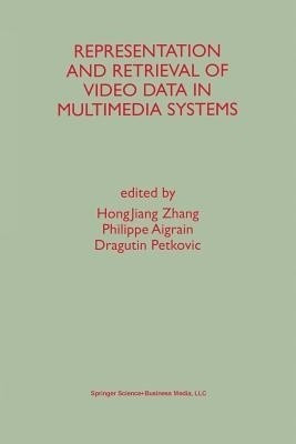 Representation and Retrieval of Video Data in Multimedia Systems(English, Paperback, unknown)