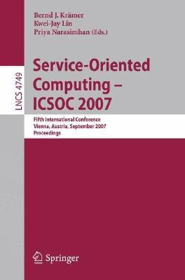 Service-Oriented Computing - ICSOC 2007(English, Paperback, unknown)