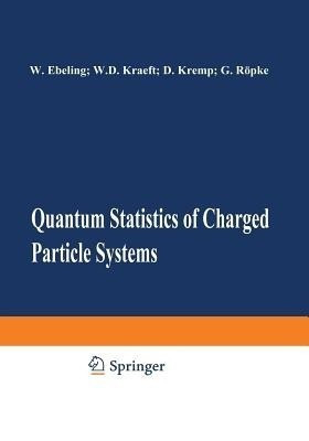 Quantum Statistics of Charged Particle Systems(English, Paperback, unknown)
