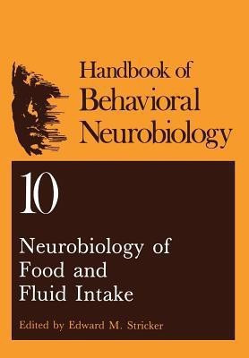Neurobiology of Food and Fluid Intake(English, Paperback, unknown)