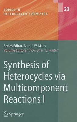 Synthesis of Heterocycles via Multicomponent Reactions I(English, Hardcover, unknown)