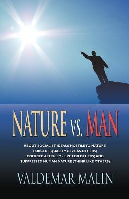 Nature Vs. Man(English, Paperback, Malin Valdemar)