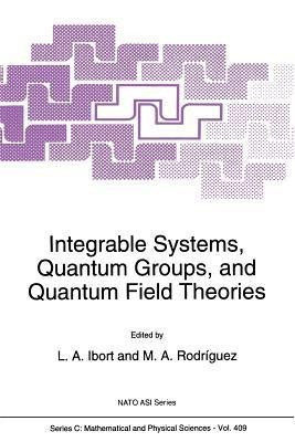 Integrable Systems, Quantum Groups, and Quantum Field Theories(English, Paperback, unknown)