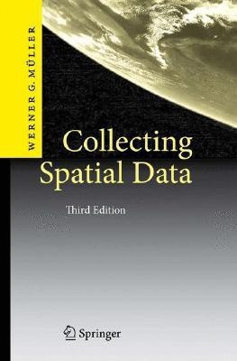Collecting Spatial Data(English, Hardcover, Mueller Werner G.)