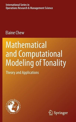 Mathematical and Computational Modeling of Tonality(English, Hardcover, Chew Elaine)