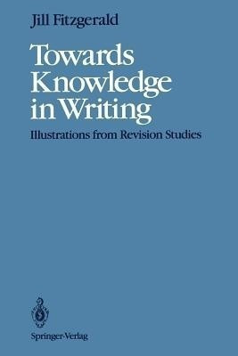 Towards Knowledge in Writing(English, Paperback, Fitzgerald Jill)