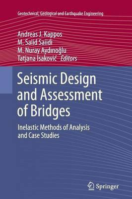 Seismic Design and Assessment of Bridges(English, Paperback, unknown)