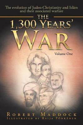 The 1,300 Years' War(English, Paperback, Maddock Robert)