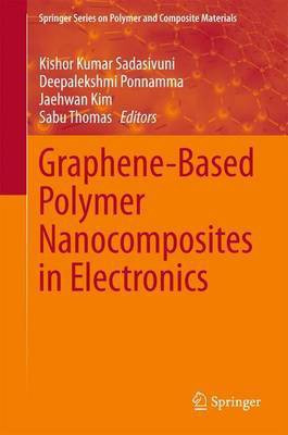 Graphene-Based Polymer Nanocomposites in Electronics(English, Hardcover, unknown)