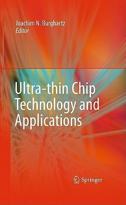 Ultra-thin Chip Technology and Applications(English, Hardcover, unknown)