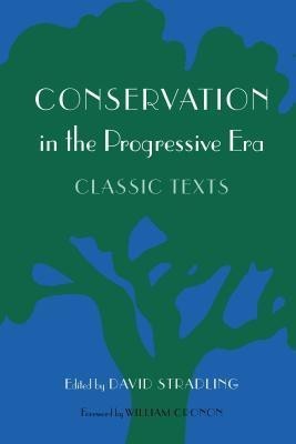 Conservation in the Progressive Era(English, Paperback, Stradling David)