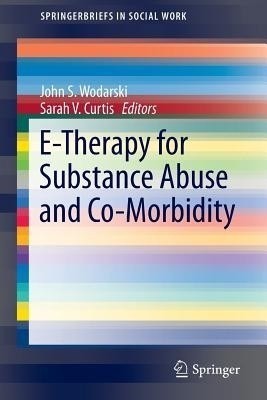 E-Therapy for Substance Abuse and Co-Morbidity(English, Paperback, unknown)