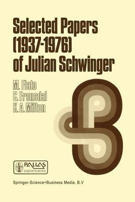 Selected Papers (1937 - 1976) of Julian Schwinger(English, Paperback, unknown)