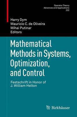 Mathematical Methods in Systems, Optimization, and Control(English, Paperback, unknown)