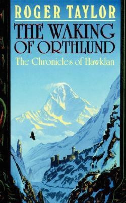 The Waking of Orthlund(English, Paperback, Taylor Roger)