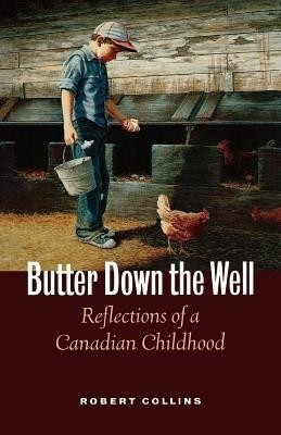 Butter Down the Well(English, Paperback, Collins Robert)