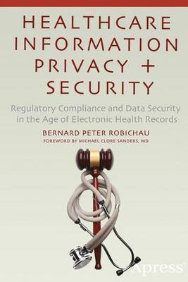 Healthcare Information Privacy and Security(English, Paperback, Robichau Bernard Peter)