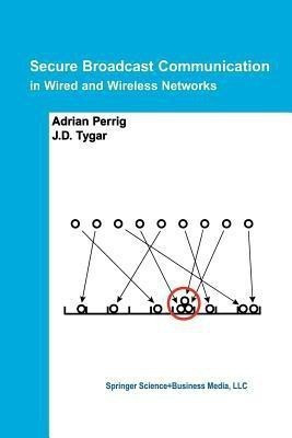 Secure Broadcast Communication(English, Paperback, Perrig Adrian)
