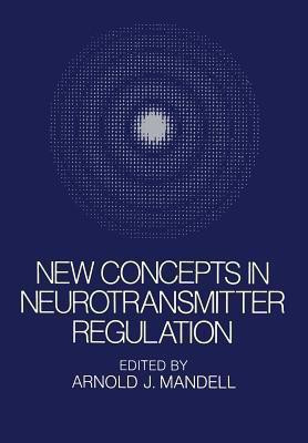 New Concepts in Neurotransmitter Regulation(English, Paperback, unknown)