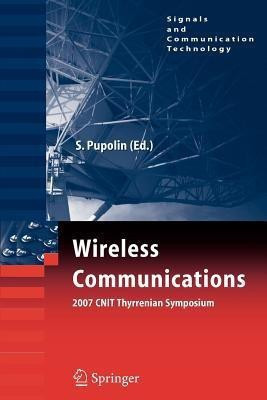 Wireless Communications 2007 CNIT Thyrrenian Symposium(English, Paperback, unknown)