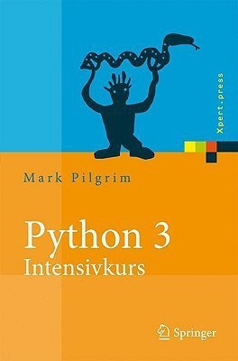 Python 3 - Intensivkurs(German, Paperback, Pilgrim Mark)