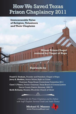 How We Saved Texas Prison Chaplaincy 2011(English, Paperback, Maness Michael G)