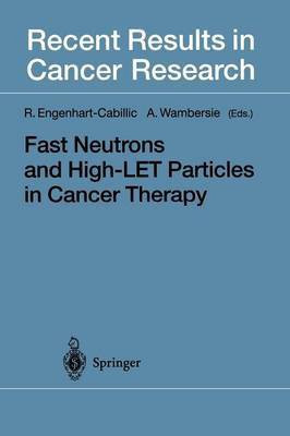 Fast Neutrons and High-LET Particles in Cancer Therapy(English, Paperback, unknown)