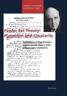 Finsler Set Theory: Platonism and Circularity(English, Paperback, unknown)