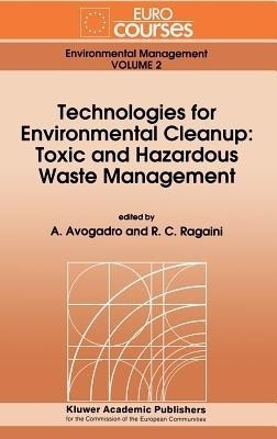 Technologies for Environmental Cleanup: Toxic and Hazardous Waste Management(English, Hardcover, unknown)
