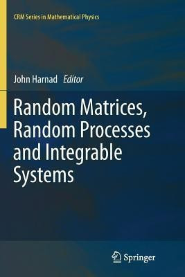 Random Matrices, Random Processes and Integrable Systems(English, Paperback, unknown)