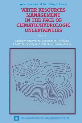 Water Resources Management in the Face of Climatic/Hydrologic Uncertainties(English, Paperback, unknown)