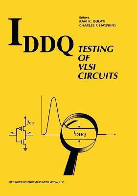 IDDQ Testing of VLSI Circuits(English, Paperback, unknown)