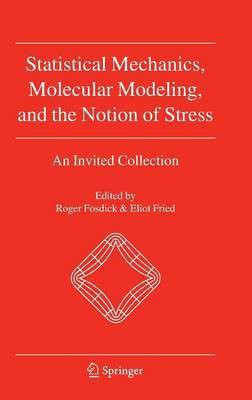Statistical Mechanics, Molecular Modeling, and the Notion of Stress(English, Hardcover, unknown)