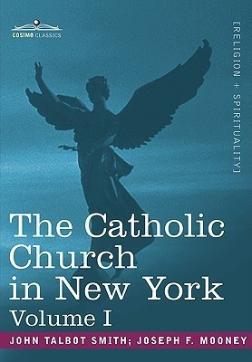 The Catholic Church in New York(English, Paperback, Smith John Talbot)