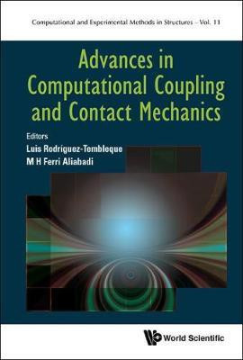 Advances In Computational Coupling And Contact Mechanics(English, Hardcover, unknown)
