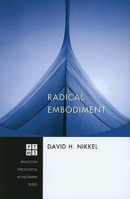 Radical Embodiment(English, Paperback, Nikkel David H)