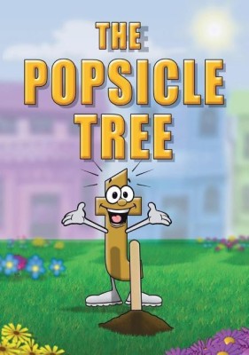 The Popsicle Tree(English, Hardcover, Ward Linda Lee)