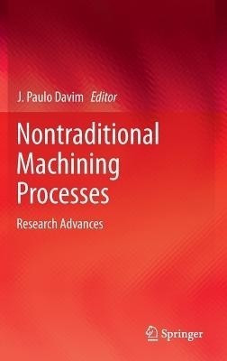 Nontraditional Machining Processes(English, Hardcover, unknown)