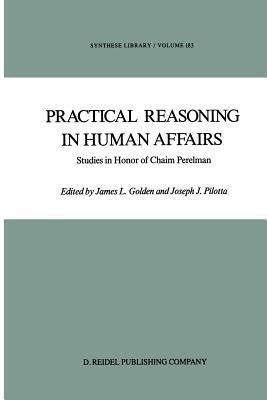 Practical Reasoning in Human Affairs(English, Paperback, unknown)