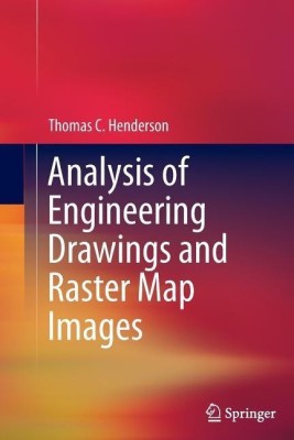 Analysis of Engineering Drawings and Raster Map Images(English, Paperback, Henderson Thomas C.)