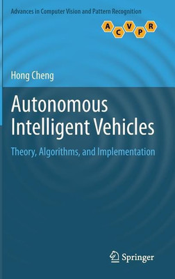Autonomous Intelligent Vehicles(English, Hardcover, Cheng Hong)