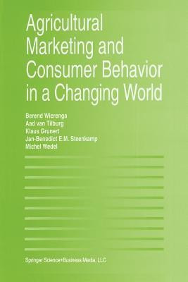 Agricultural Marketing and Consumer Behavior in a Changing World(English, Paperback, unknown)