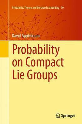 Probability on Compact Lie Groups(English, Paperback, Applebaum David)