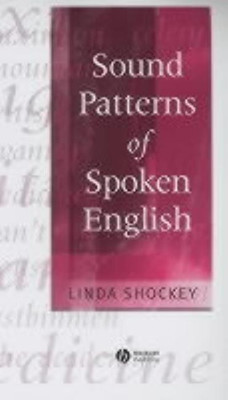Sound Patterns of Spoken English(English, Hardcover, Shockey Linda)