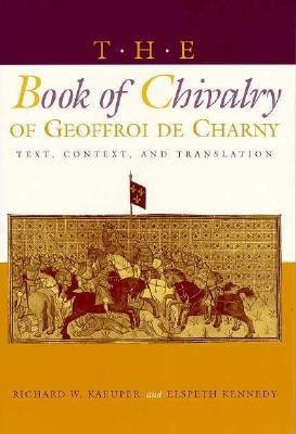 The Book of Chivalry of Geoffroi de Charny(English, Paperback, unknown)