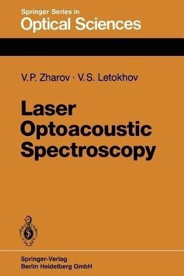 Laser Optoacoustic Spectroscopy(English, Paperback, Zharov V.P.)